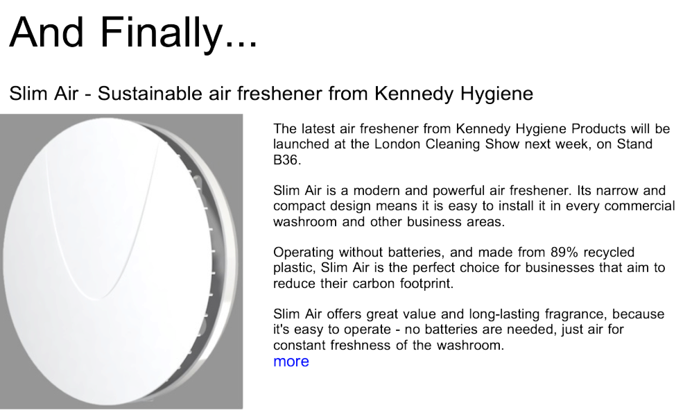 Advert: https://www.thecleanzine.com/pages/23232/slim_air_sustainable_air_freshener_from_kennedy_hygiene/