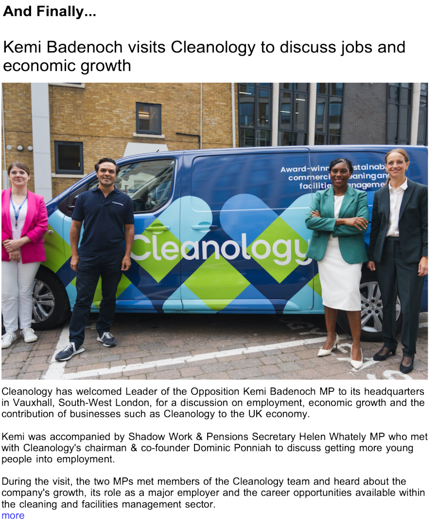 Advert: https://www.thecleanzine.com/pages/24565/kemi_badenoch_visits_cleanology_to_discuss_jobs_and_economic_growth/