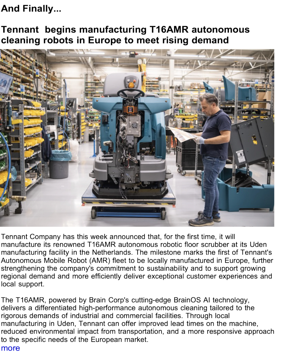 Advert: https://www.thecleanzine.com/pages/23144/tennant_company_begins_manufacturing_t16amr_autonomous_cleaning_robots_in_europe_to_meet_rising_demand/