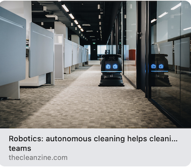 Advert: https://www.thecleanzine.com/pages/21786/robotics_autonomous_cleaning_helps_cleaning_teams/